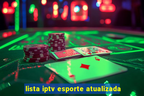 lista iptv esporte atualizada